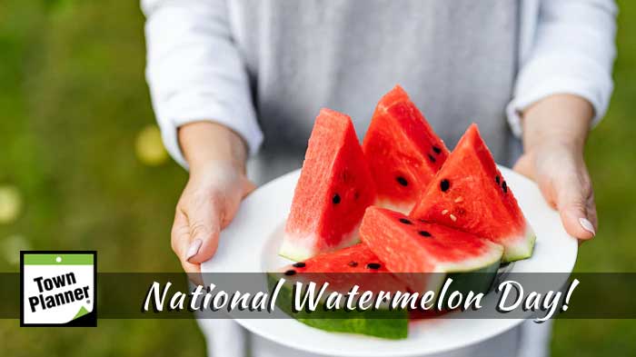 National Watermelon Day