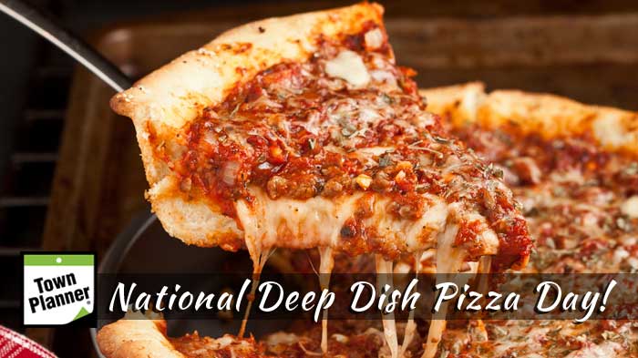 National Deep Dish Pizza Day 2372